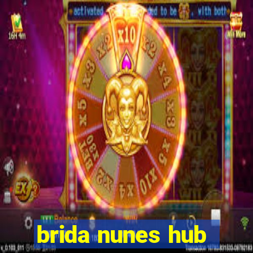 brida nunes hub